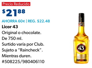 Licor 43 Original o chocolate