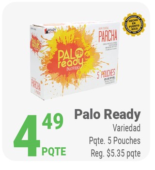 Palo Ready Variedad