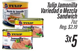 Tulip Jamonilla Variedad o Mezcla Sandwich
